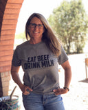 Original Blend 'Eat Beef Drink Milk' Unisex Fit Tee - XS & 2XL